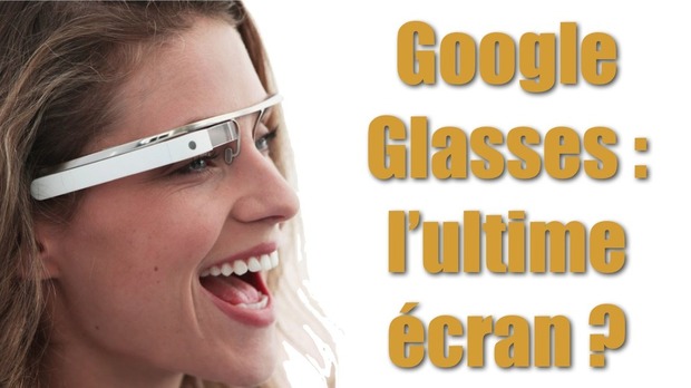 Et voici les smartglasses de Google