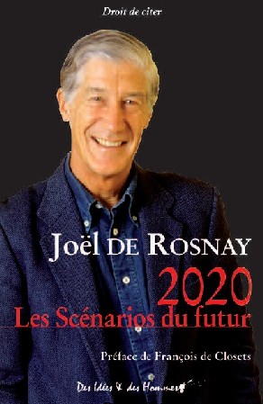 NTIC & NBIC : Joël de Rosnay sort un nouveau livre NTIC & NBIC : Joël de Rosnay sort un nouveau livre