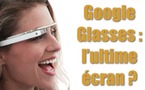 Et voici les smartglasses de Google
