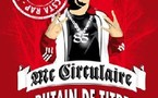 Mc Circulaire :  le Gangsta Rap des champs